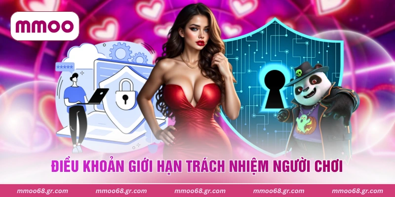 Điều khoản giới hạn trách nhiệm người chơi